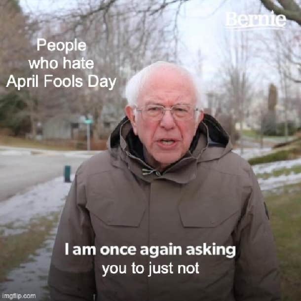 bernie april fools meme